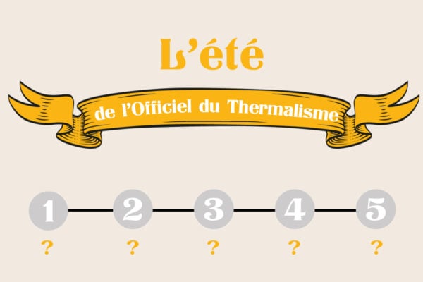 Newsletter été L'Officiel du Thermalisme