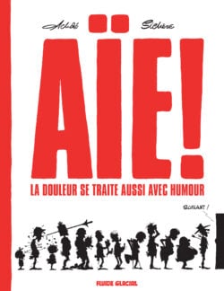 Couverture du livre Aïe ! La douleur se traite aussi avec humour