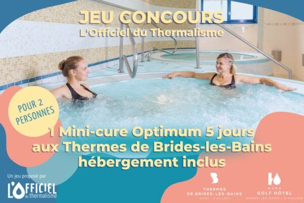 Vignette jeu concours pour gagner une Mini-cure Optimum aux Thermes de Brides-les-Bains