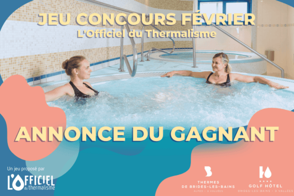 Visuel de l'annonce du gagnant du jeu concours février 2025 Mini cure optimum Thermes de Brides-les-Bains